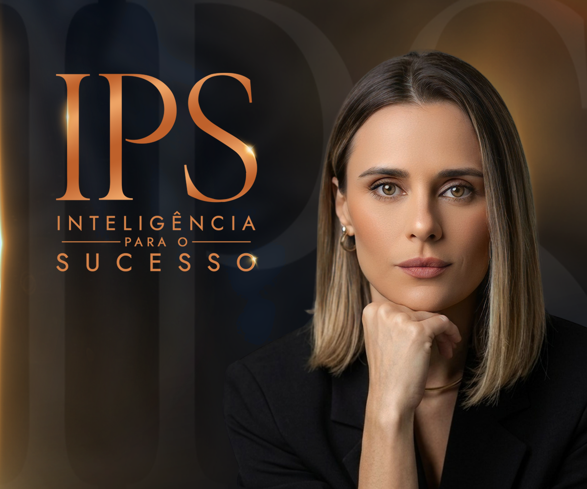 IPS - INTELIGÊNCIA PARA O SUCESSO