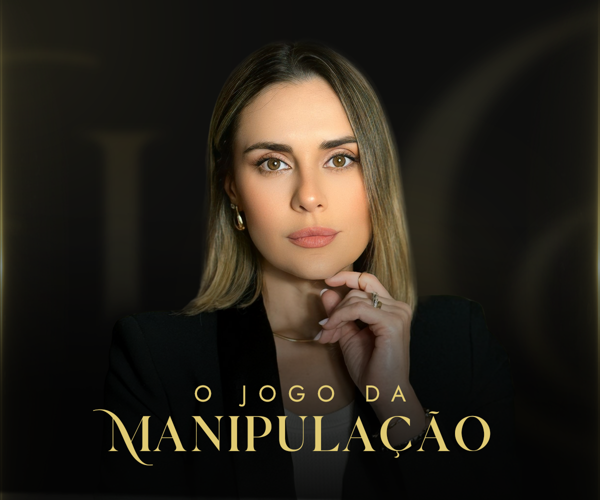 O JOGO DA MANIPULAÇÃO